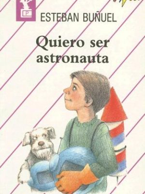 9788421613634_quiero-ser-astronauta-alta-mar-spanish-edition_front-1.jpg Quiero ser astronauta (alta mar) (spanish edition)
