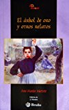 El  árbol de oro y otros relatos (castellano - bruño - anaquel) (spanish edition)
