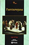 Fuenteovejuna (anaquel / shelf) (spanish edition)