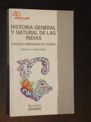 Historia general y natural de las indias: selección (colección anaquel)