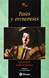 Pasos y entremeses (castellano - juvenil - anaquel) (spanish edition)