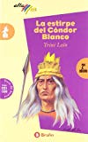 La estirpe del cóndor blanco / the lineage of white condor (altamar) (spanish edition)