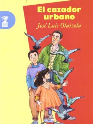 El cazador urbano / the urban hunter (altamar / open sea) (spanish edition)