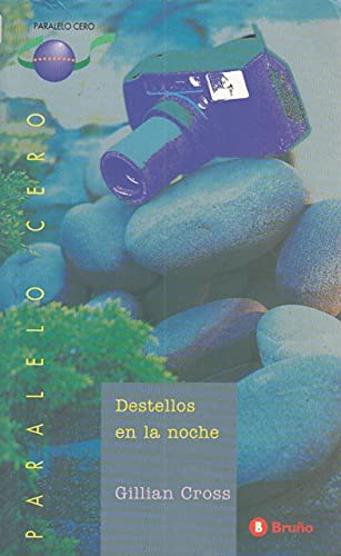 Destellos en la noche - paralelo cero 14 - (spanish edition)
