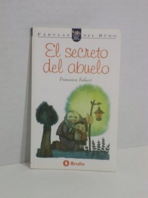 El secreto del abuelo (spanish edition)