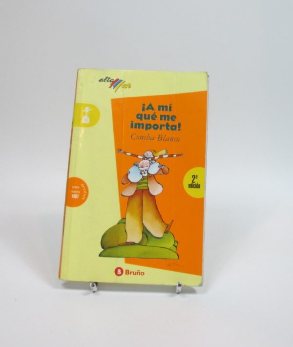 9788421634103_a-mi-que-me-importa_front-2.jpg A mi que me importa