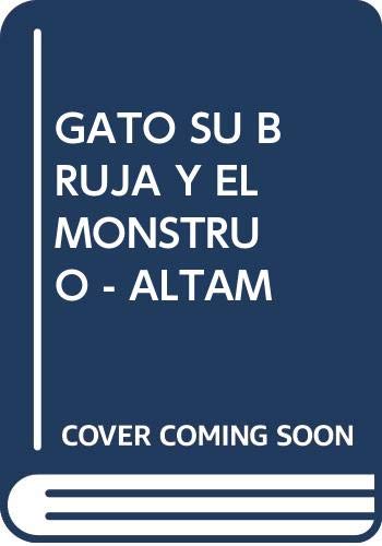 Gato, su bruja y el monstruo