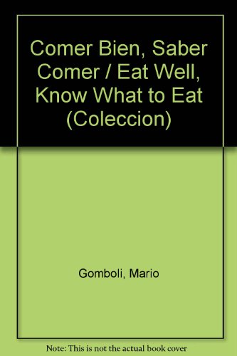 Comer bien, saber comer