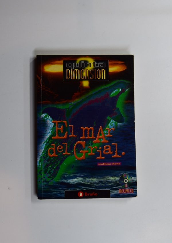 La  quinta dimensión. el mar del grial