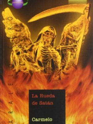 La rueda de satán (paralelo cero) (spanish edition)