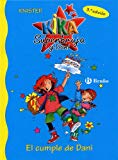 El cumple de dani (kika superbruja y dani / lilli the witch) (spanish edition)