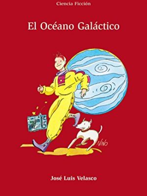9788421652497_el-oceano-galactico-ciencia-ficcion-spanish-edition_front-1.jpg El océano galáctico (ciencia ficcion) (spanish edition)