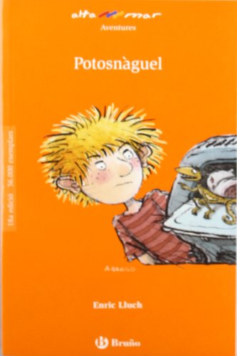 9788421653449_potosnaguel-catala-a-partir-de-8-anys-altamar-catalan-edition_front-20.jpg Potosnà guel (catalá - a partir de 8 anys - altamar) (catalan edition)
