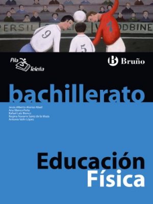 Educación física bachillerato (spanish edition)