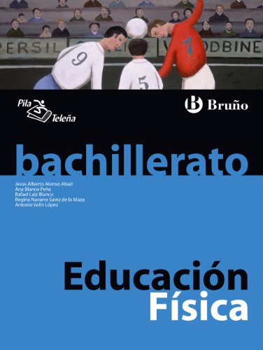 Educación física bachillerato (spanish edition)