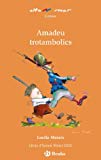 Amadeu trotambolics (altamar) (catalan edition)
