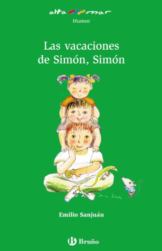 Las vacaciones de simón, simón (castellano - a partir de 10 años - altamar) (spanish edition)