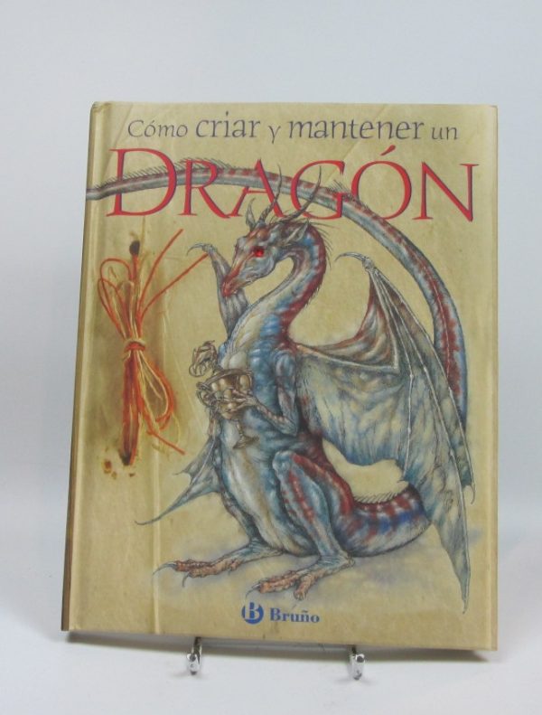 Cómo criar y mantener un dragón