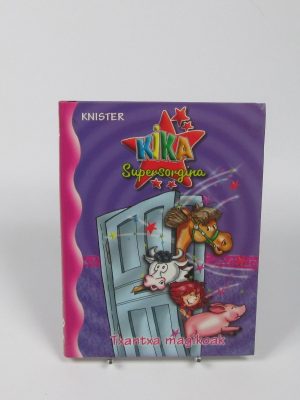 Kika supersorgina: txantxa magikoak