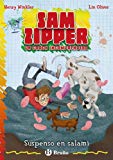 Suspenso en salami: sam zipper, un crack incomprendido (castellano - a partir de 10 años - personajes y series - sam zipper) (spanish edition)