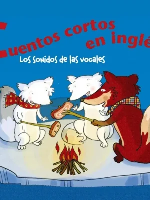 Cuentos cortos en inglés. los sonidos de las vocales