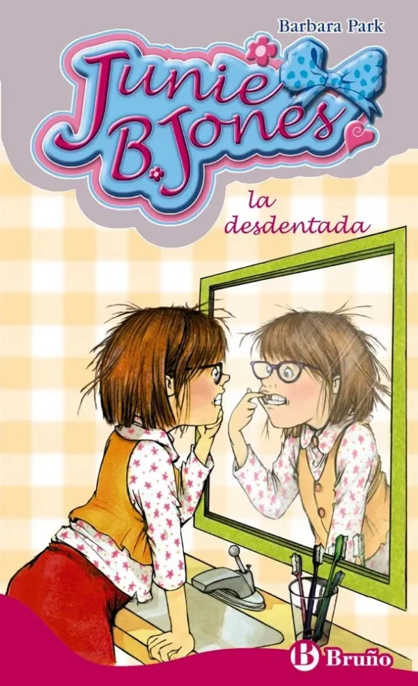 Junie b. jones, la desdentada