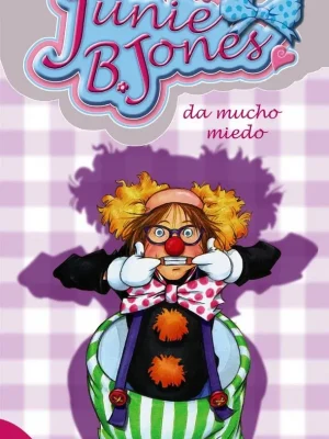 Junie b. jones da mucho miedo
