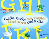 Cada noche un cuento. una letra cada día. g-l (castellano - a partir de 3 años - libros didácticos)