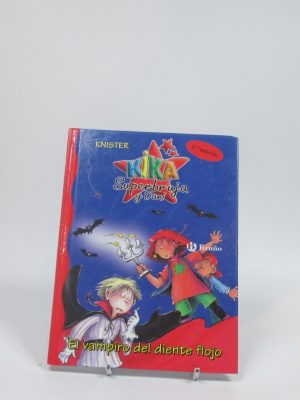 Kika superbruja y dani: el vampiro del diento flojo