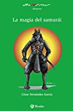 9788421692219_la-magia-del-samurai-the-magic-of-the-samurai-spanish-edition_front-3.jpg La magia del samurai / the magic of the samurai (spanish edition)