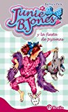 Junie b. jones y la fiesta de pijamas (castellano - a partir de 6 años - personajes y series - junie b. jones) (spanish edition)