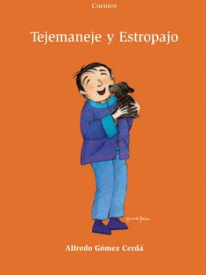 9788421692530_tejemaneje-y-estropajo-spanish-edition_front-1.jpg Tejemaneje y estropajo (spanish edition)