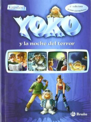 Yoko y la noche del terror (castellano - a partir de 10 años - personajes y series - yoko) (spanish edition)