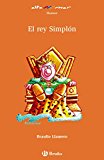 El rey simplón (castellano - a partir de 8 años - altamar) (spanish edition)