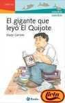 El gigante que leyo el quijote / the giant that read the quixote (delfines / dolphins) (spanish edition)
