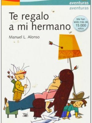 Te regalo a mi hermano / i give you my brother (delfines / dolphins) (spanish edition)