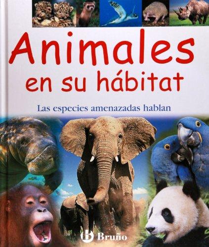 Animales en su hábitat (castellano - a partir de 8 años - álbumes - otros álbumes) (spanish edition)