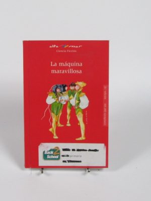9788421695791_la-maquina-maravillosa_front-11.jpg La máquina maravillosa