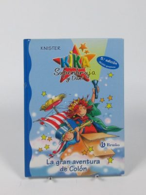 Kika superbruja y dani. la gran aventura de colón