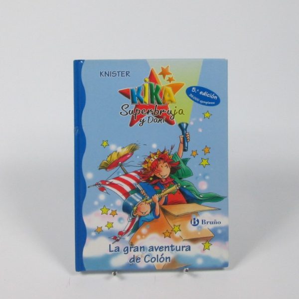 Kika superbruja y dani. la gran aventura de colón