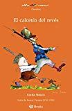El calcetín del revés (altamar/ at see) (spanish edition)