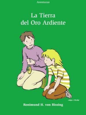 9788421696668_la-tierra-del-oro-ardiente-alta-mar-aventuras-spanish-edition_front-7.jpg La tierra del oro ardiente (alta mar: aventuras) (spanish edition)