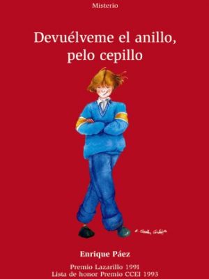 Devuelveme al anillo, pelo cepillo/ return my ring, brush hair (alta mar- misterio/ open sea- mystery) (spanish edition)