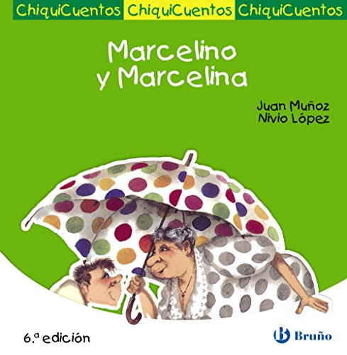 Marcelino y marcelina (chiquicuentos / little stories) (spanish edition)