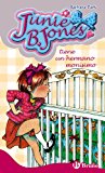 Junie b. jones tiene un hermano monísimo (spanish edition)