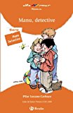 Manu, detective (altamar: serie detective) (spanish edition)