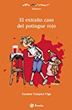 El extraño caso del potingue rojo (castellano - a partir de 8 años - altamar) (spanish edition)