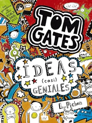 Tom gates: ideas (casi) geniales