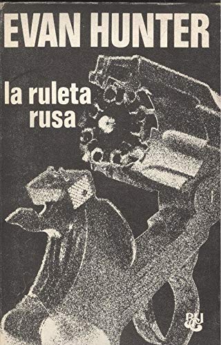 La ruleta rusa