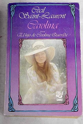 9788421742563_carolina-el-hijo-de-carolina-querida_front-1.jpg Carolina (el hijo de carolina querida)